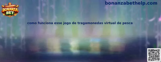 Ilustración explicativa de como funciona esse jogo de tragamonedas virtual de pesca