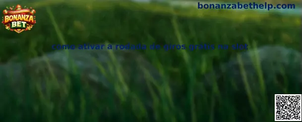 Guía para activar giros gratis en slot