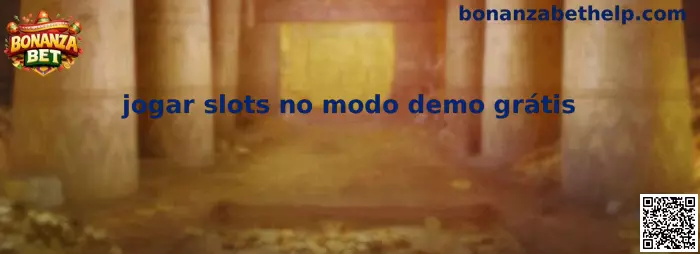 Jugar slots no modo demo grátis en Bonanza Bet