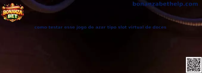 Como testar esse jogo de azar tipo slot virtual de doces en Bonanza Bet