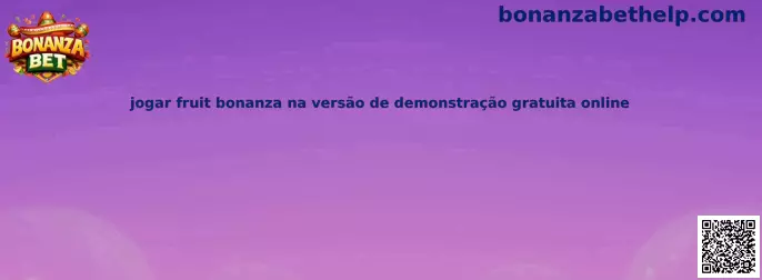 Jogar Fruit Bonanza en versión de demostración gratuita online