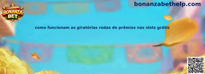 Ruedas de premios en slots gratis