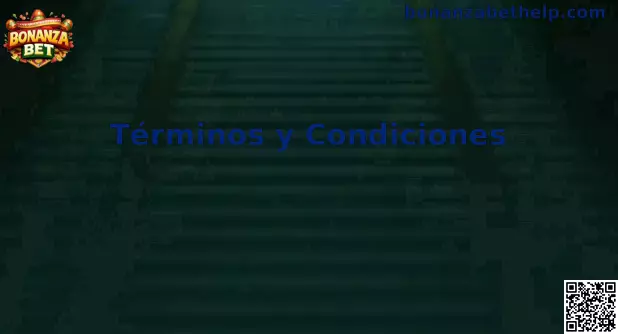 Términos y Condiciones Bonanza Bet